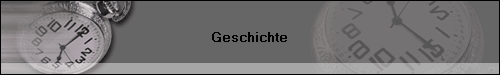 Geschichte